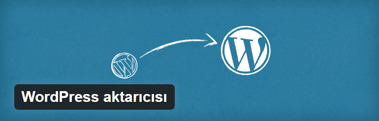 wordpress aktarıcısı eklentisi