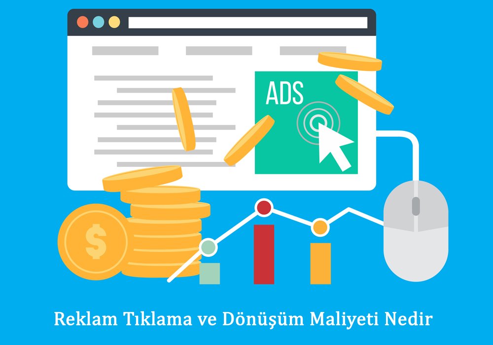 Tıklama ve Dönüşüm Başına Maliyet Nedir, Neden Değişkendir